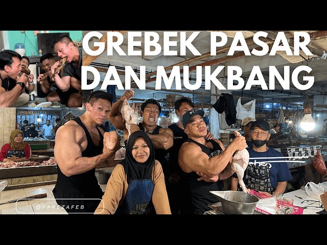 FAREZAFEB GREBEK PASAR CHRIS PUTRA BARENG DADDY GEE DAN DICKY | MUKBANG ALA BINARAGA