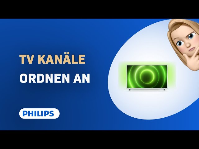 Wie man TV-Kanäle auf Philips 32PFS6906 anordnet