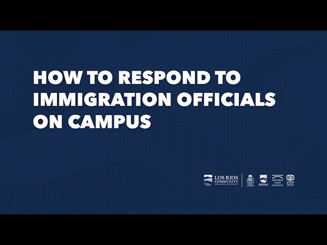 How To Respond to Immigration Officials on Campus