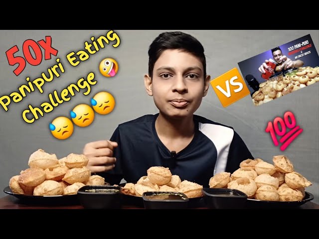 50x Panipuri Eating Challenge  | 50x Panipuri eating in record time