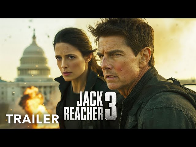 Jack Reacher 3 - Trailer | Tom Cruise - Eva Green | Paramount Pictures 2025