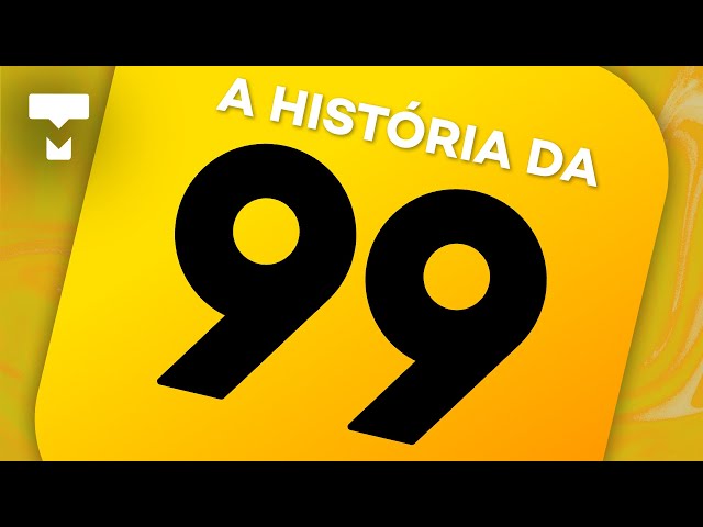 A história da 99 – História da Tecnologia