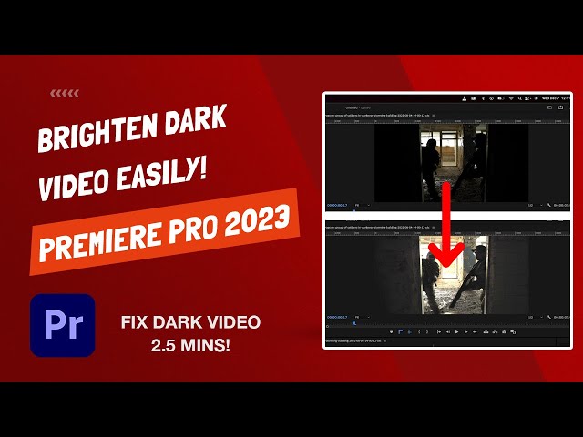 How to Brighten and Lighten Dark Video - Premiere Pro 2023