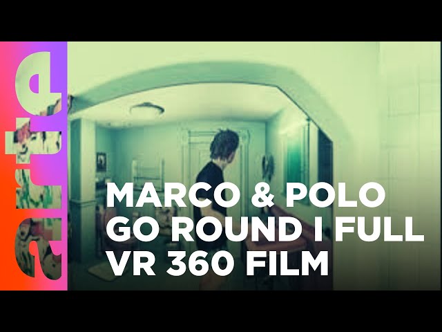 Marco & Polo Go Round I VR 360 FILM I  ARTE.tv Culture