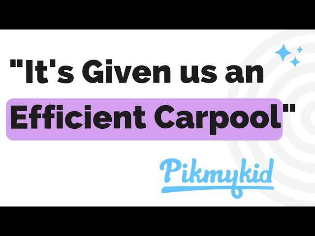 It's Given us an Efficient Carpool - Pikmykid Testimonial from FETC 2022