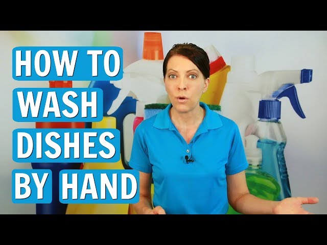 How to Wash Dishes By Hand