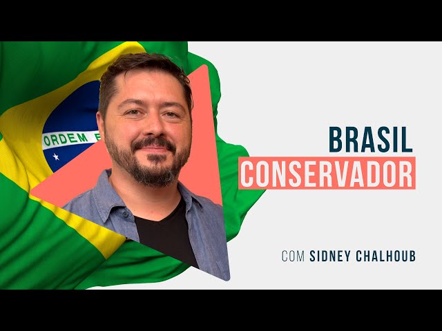 Brasil  conservador - PODCAST Não Ficção