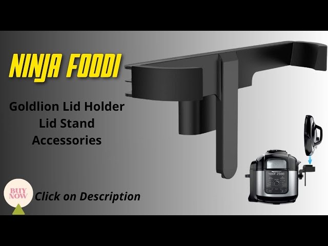 Goldlion Lid Holder Lid Stand Accessories with Ninja Foodi Pressure Cooker and Air Fryer | Review