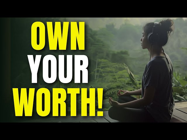 Guided Meditation for SELF-WORTH: Boost Your SELF-ESTEEM in 10 Minutes!