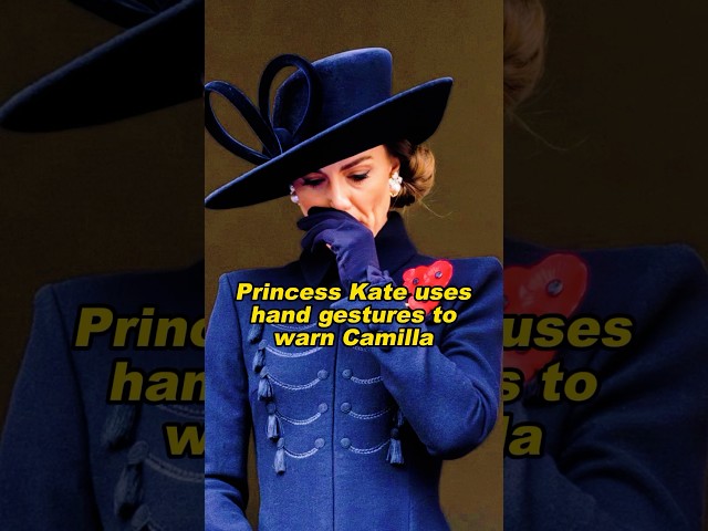 Princess Kate uses hand gestures to warn Camilla#princess #kate #camilla