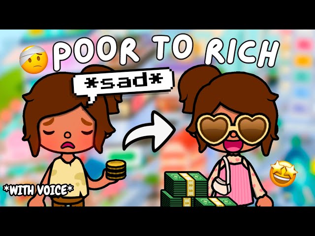 POOR TO RICH Toca boca ROLEPLAY *WITH VOICE*