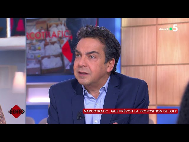 L’édito de Patrick Cohen : Narcotrafic : que prévoit la proposition de loi ?  - C à vous