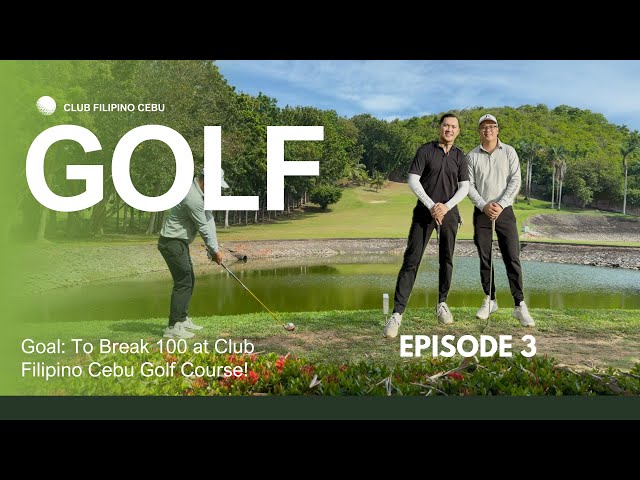 Golf Episode 03. Check out my journey to break 100 at Club Filipino Cebu!