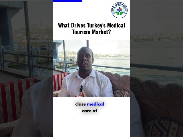 What Drives Turkey's Medical Tourism Market? | Gilliam Elliott