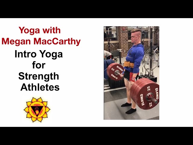 Intro Yoga for Strength Athletes