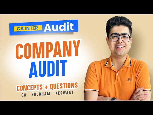 Company Audit Revision | CA Inter Audit | CA Shubham Keswani (AIR 8)