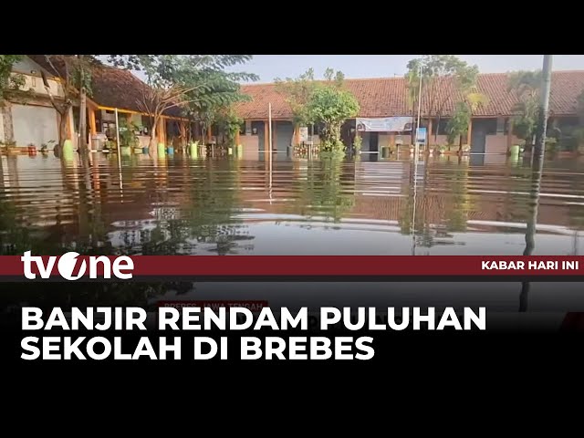 21 Sekolah di Brebes Terendam Banjir | Kabar Hari Ini tvOne