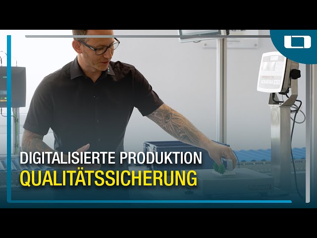 Qualitätssicherung in der digitalisierten Produktion | Rundgang in der digital factory