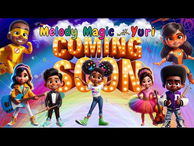 Melody Magic with Yuri | The Musical Wonderland for Kids!