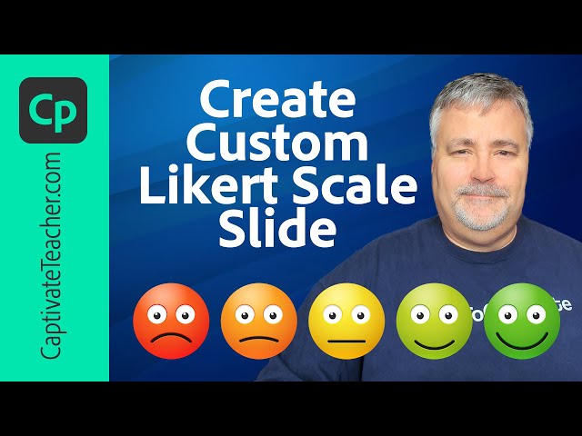 How to Create a Custom Likert Scale Slide in Adobe Captivate 12