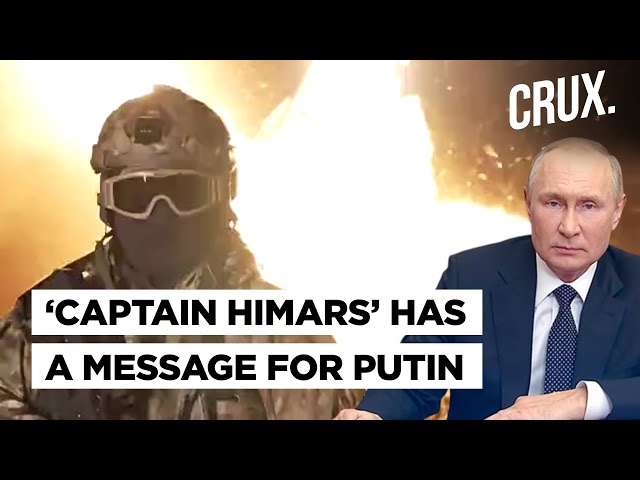 “My Name Is Captain HIMARS…” Ukraine Reveals Location Of The US Weapons, Mocks Russia