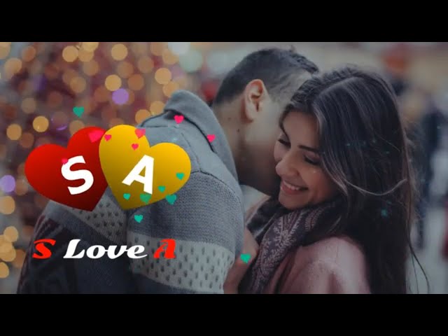 S love a latter whatsapp status || A & S Letter  romantic Love Song Whatsapp Status video Download