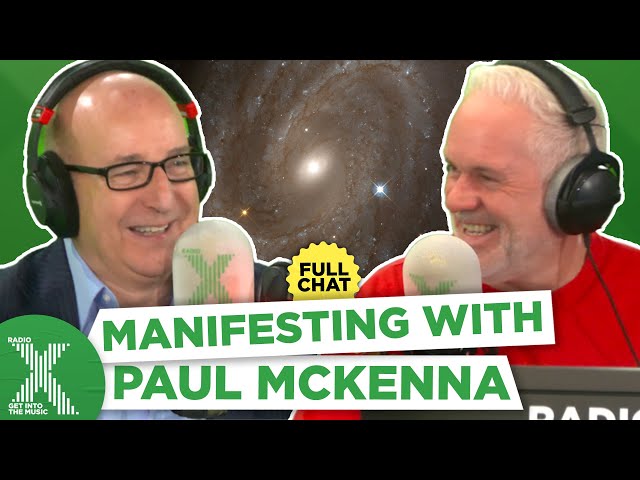 Paul McKenna teaches the power of manifesting! | The Chris Moyles Show | Radio X