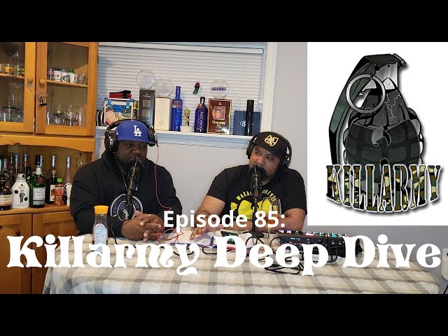 Episode 85: Killarmy Deep Dive