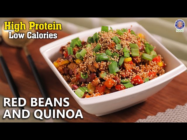 Quick Low Calorie Red Beans & Quinoa Recipe | High Fiber Protein Bowl | Chef Bhumika