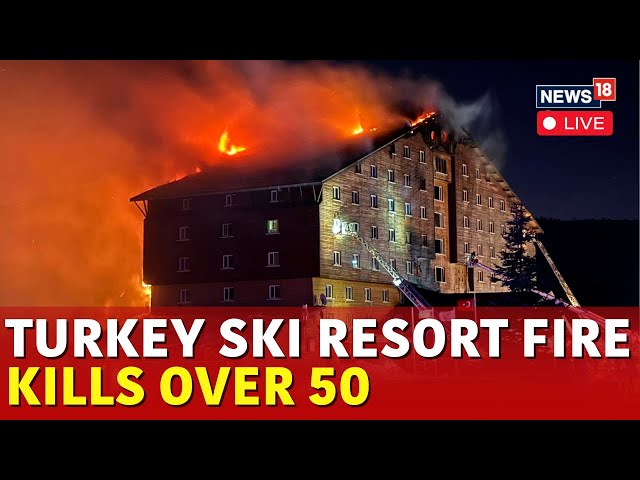 Turkey Ski Resort Fire Live: Deadly Fire Hits Hotel At Ski Resort In Northwestern Turkey | N18G