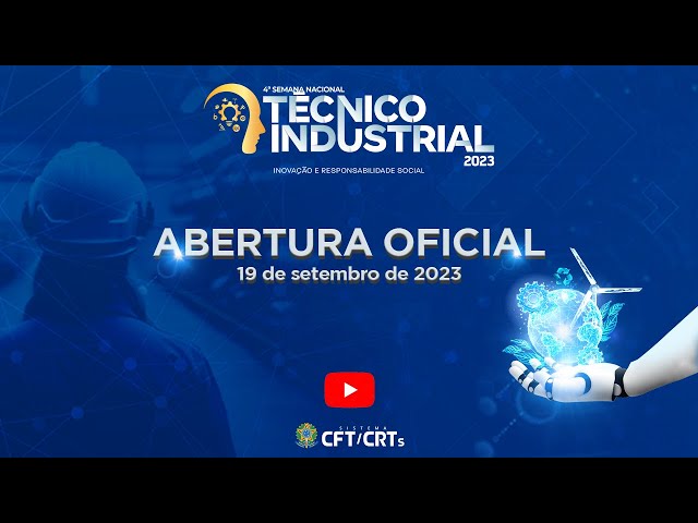 4ª Semana Nacional dos Técnicos Industriais