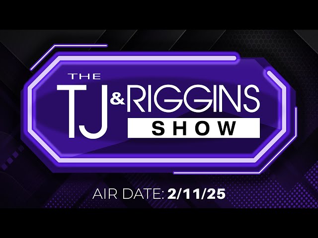 Full Show Part 1 02/11/2025 | The TJ & Riggins Podcast and Radio Show