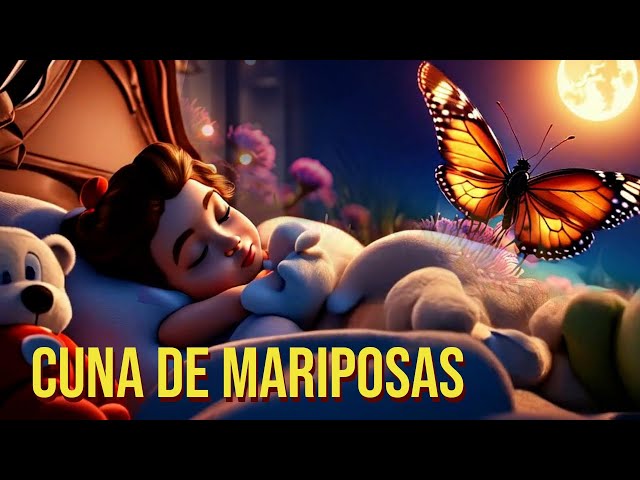 Canción de Cuna de Mariposas   Dulces Sueños Bajo la Luna Estrellada 🌜✨