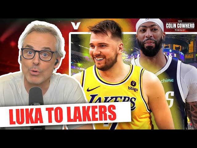 Lakers-Mavericks Trade Reaction: Luka Doncic & Anthony Davis, "Dallas won trade" | Colin Cowherd NBA