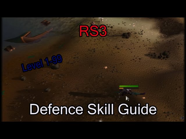 RS3: Defence Skill Guide 1-99 2021🛡️