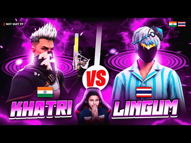 KHATRI FF🇮🇳 VS LINGUM🇹🇭 | 1VS1 FIGHT👊 | PC VS PC🖥️ |