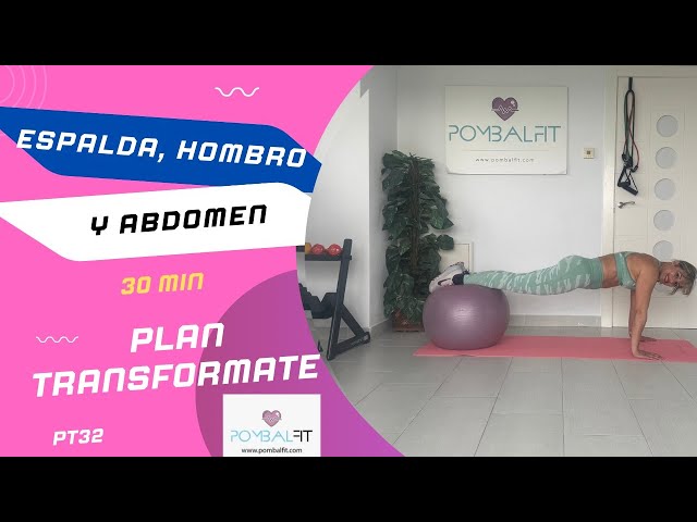 Entrenamiento de Espalda , Hombro y Abdomen de 30 min (PT32)