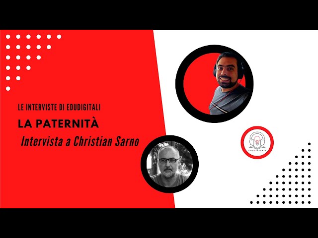 La Paternità: Una Riflessione con Christian Sarno