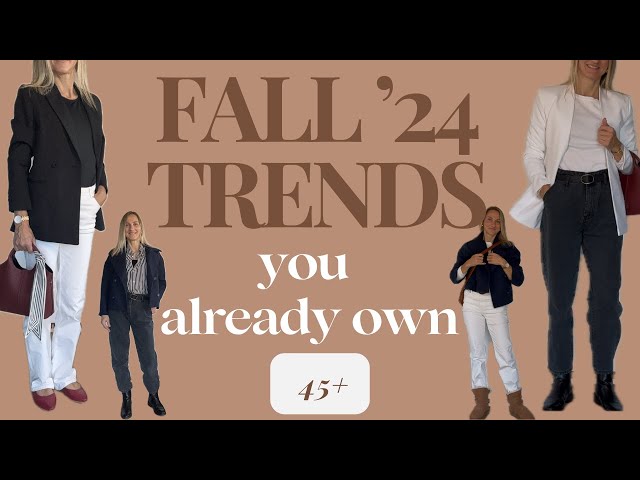 Tips & Easy Outfit Ideas for Women Over 45 | Fall 2024 Fashion Trends You Already Own - Staples