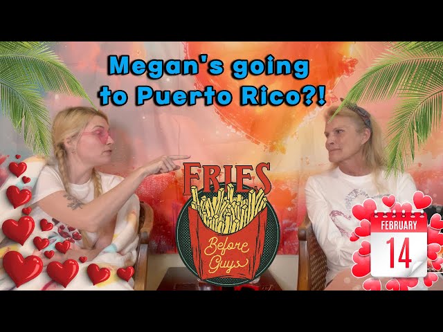 Romantic Valentine Vacation?! | Meg and Mom Podcast Season 2 Episode 6