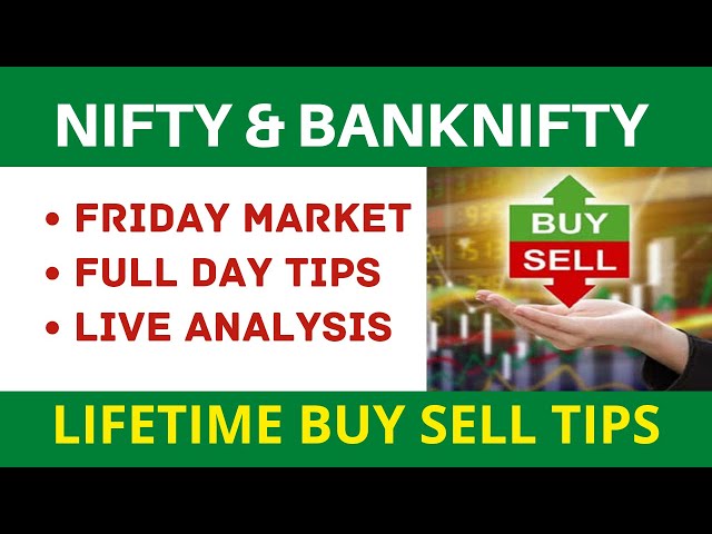 Nifty & Banknifty Friday Market Full Day Tips Analysis in Live Market