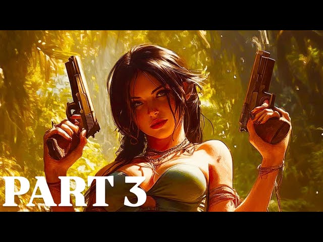 Shadow of the Tomb Raider Part 3