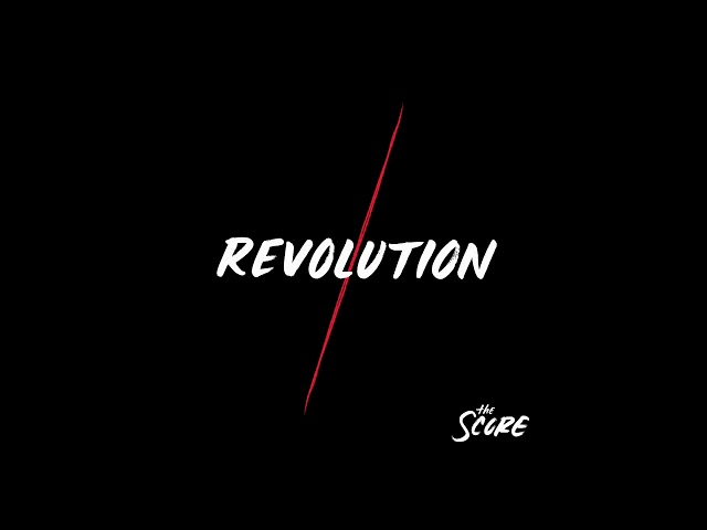 The Score   Revolution Official Audio