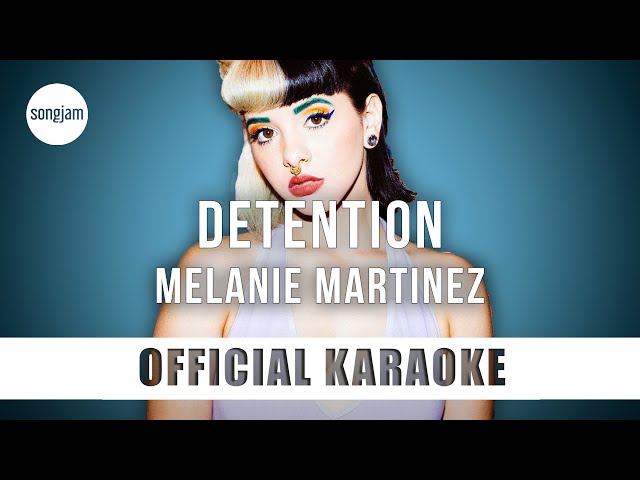 Melanie Martinez - Detention (Official Karaoke Instrumental) | SongJam