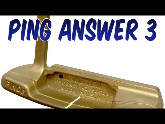 Ping Answer 3 putter Rustoration