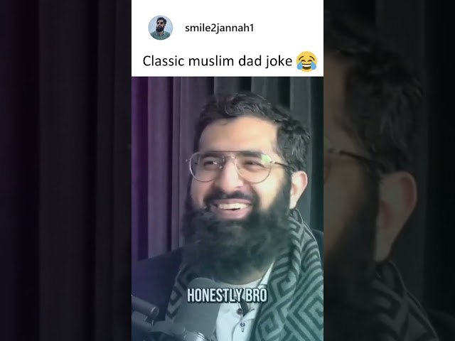 Classic Muslim Dad Joke 😂