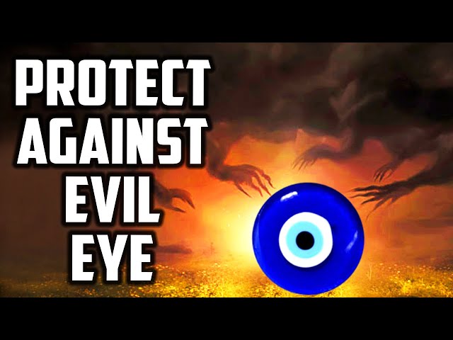 How to Protect Yourself From Evil Eye, Envy, Jealousy, ..etc. Q&A Sufi Meditation Center