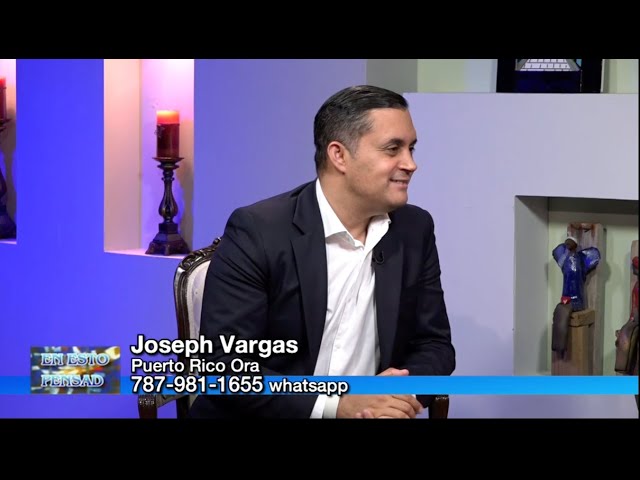 Evangelista Joseph Vargas - Programa En Esto Pensad – Enero 31, 2025