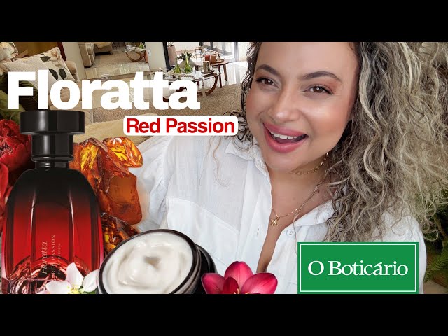 Floratta Red Passion - O Boticário