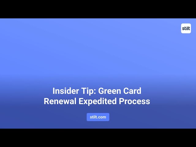 Insider Tip: Green Card Renewal Expedited Process